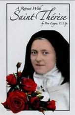 A Retreat With Saint Therese